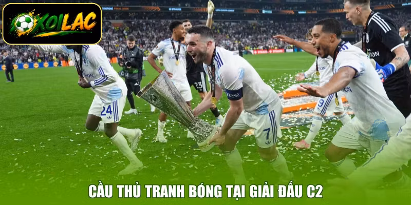 Cầu thủ tranh bóng tại giải đấu C2