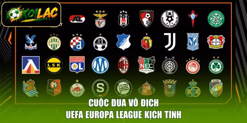 Cuộc đua vô địch UEFA Europa League kịch tính