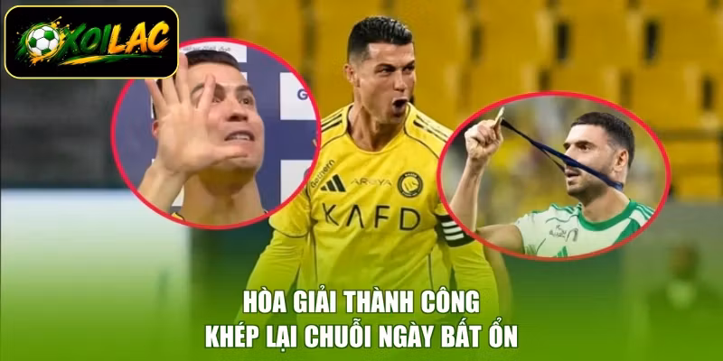Hòa giải thành công khép lại chuỗi ngày bất ổn