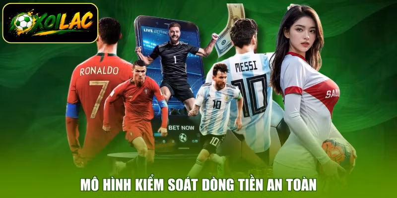 Mô hình kiểm soát dòng tiền an toàn