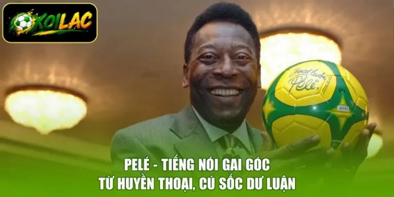 Pelé - Tiếng Nói Gai Góc Từ Huyền Thoại, Cú Sốc Dư Luận