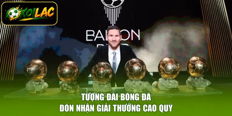 Tượng đài bóng đá đón nhận giải thưởng cao quý